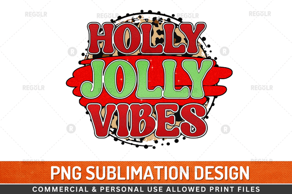 Holly Jolly babe Sublimation Design Downloads, PNG Transparent