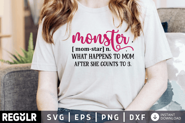 Monster momstar n what  SVG, Mom Hustle SVG Design
