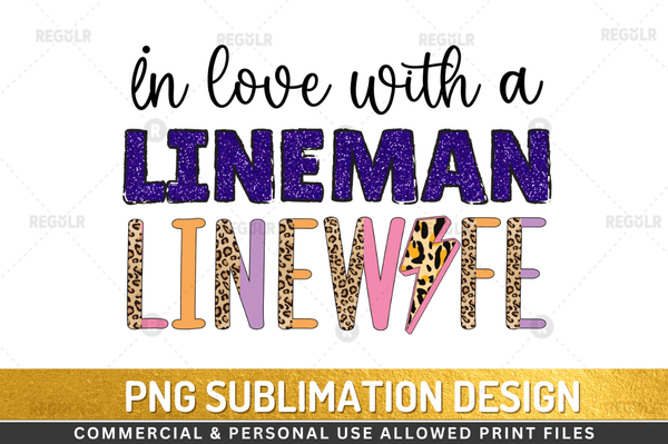 In love with a lineman line wife  Sublimation Design Downloads, PNG Transparent