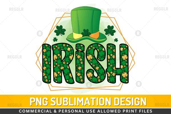 Irish Sublimation Design PNG File