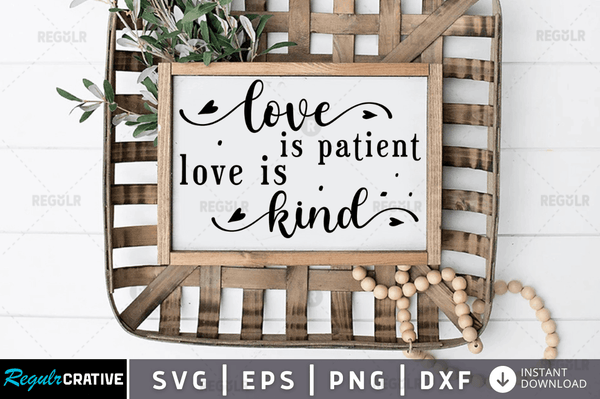 Love is patient love is kind svg cricut Instant download cut Print files