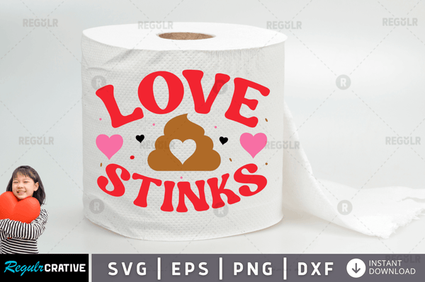 love stinks Svg Designs Silhouette Cut Files