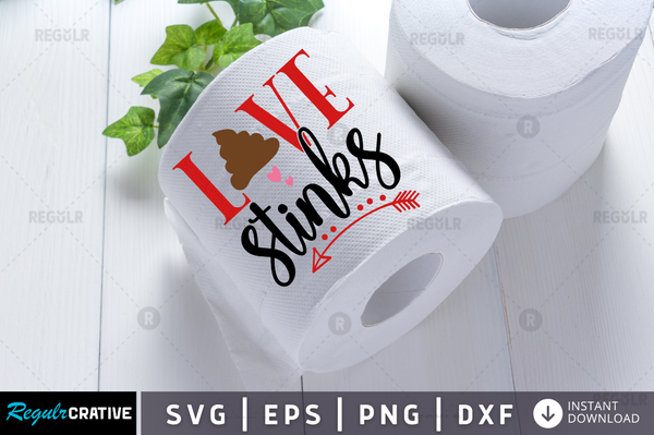 Love stinks Svg Designs Silhouette Cut Files