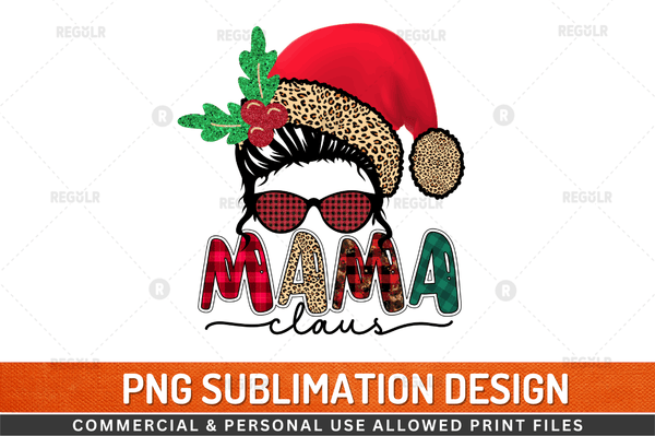 Mama claus Sublimation Design Downloads, PNG Transparent