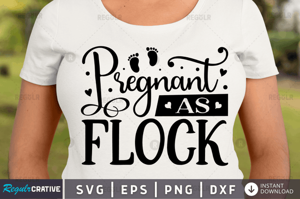 Pregnant as flock svg cricut Instant download cut Print files