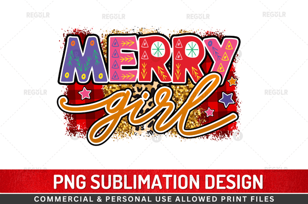 Merry girl Sublimation Design Downloads, Christmas saying Quotes Sublimation Design