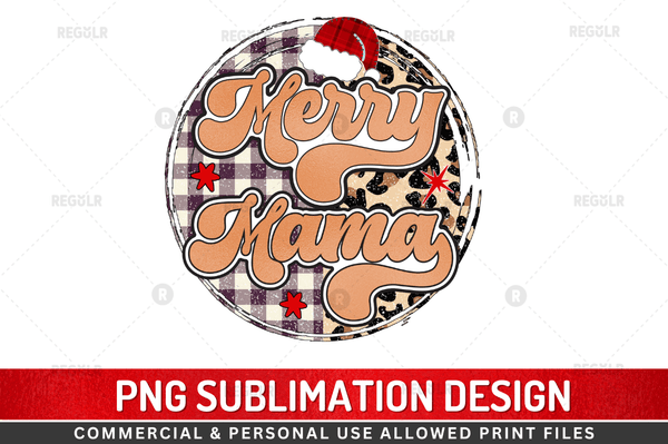 Merry mama Sublimation Design Downloads, PNG Transparent