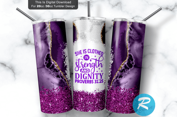 She is clothed in strength and dignity proverbs 20 oz / 30 oz Skinny Tumbler PNG Design