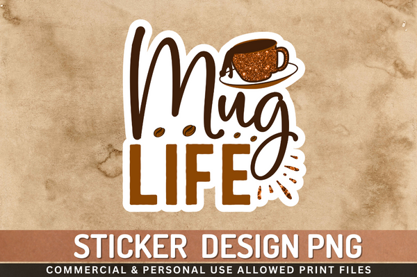 Mug life Sticker PNG Design Downloads, PNG Transparent