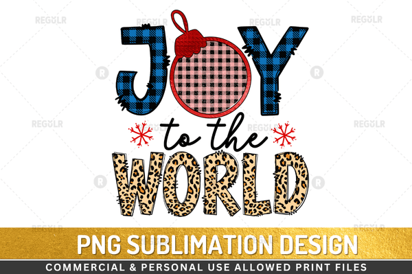 Joy to the World  Sublimation Design PNG File