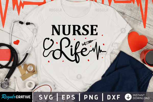 Nurse life Svg Designs Silhouette Cut Files