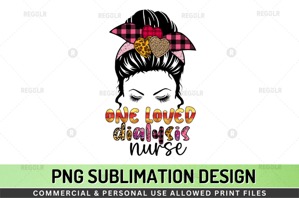 One loved dialysis nurse Sublimation Design Downloads, PNG Transparent