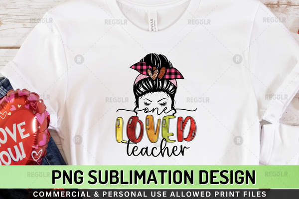 One loved teacher Sublimation Design Downloads, PNG Transparent
