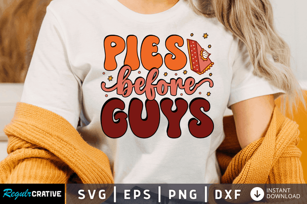 Pies before guys Svg Designs Silhouette Cut Files