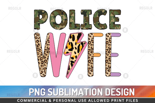 Police Wife Sublimation Design Downloads , Family PNG