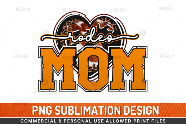 Rodeo Mom Sublimation Design PNG File
