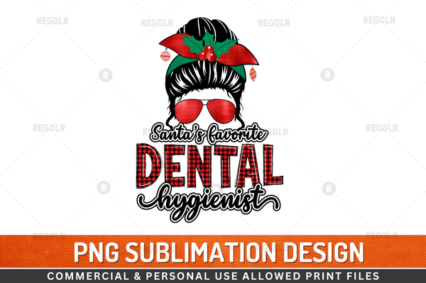 Santa's favorite dental hygienist Sublimation Design PNG File