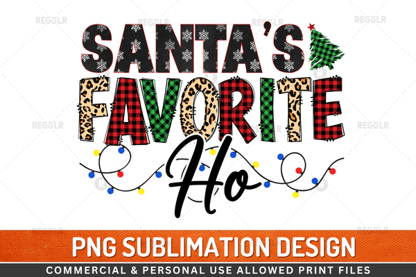Santa's favorite ho Sublimation Design Downloads, PNG Transparent