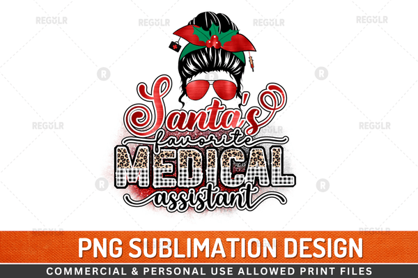 Santa's favorite medical assistant Sublimation Design PNG File