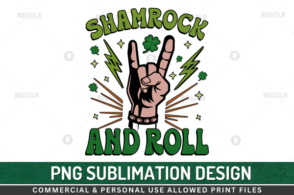 Shamrock & roll Sublimation Design PNG File