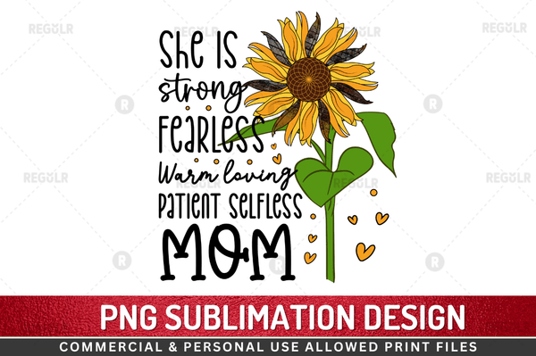She is strong fearless Sublimation Design PNG File
