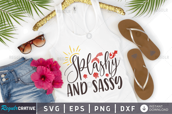 Splashy and sassy Svg Designs Silhouette Cut Files