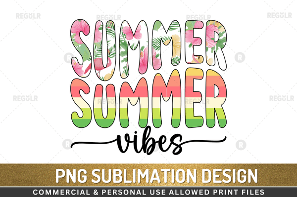 Summer vibes Sublimation Design PNG File