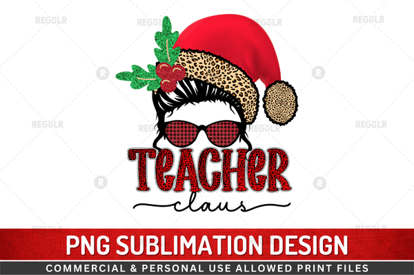 Teacher claus Sublimation Design Downloads, PNG Transparent