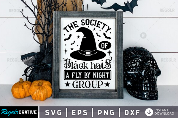 The society of black Svg Designs Silhouette Cut Files