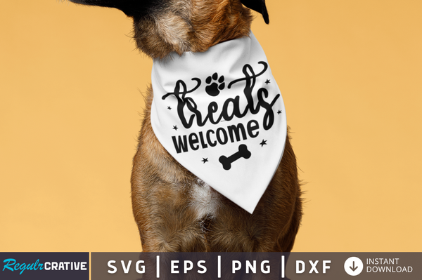 Treats welcome SVG Cut File, Dog Quote