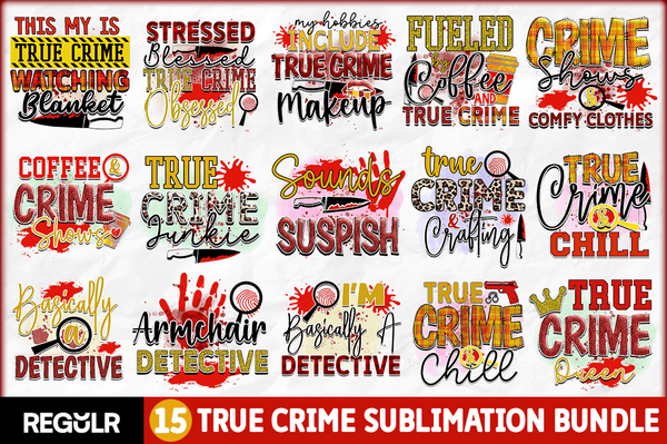 True Crime Sublimation Bundle