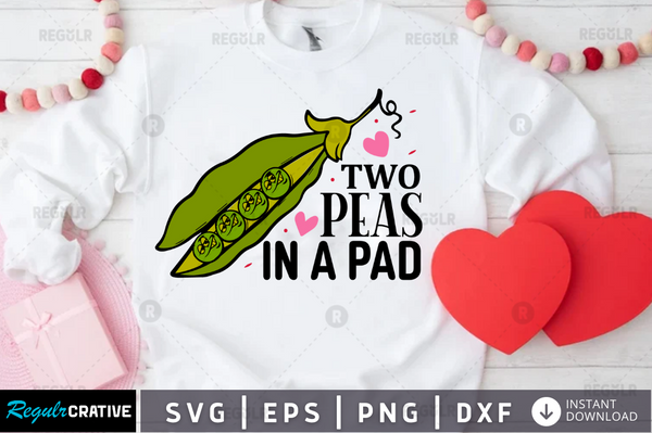 Two peas in a pad Svg Designs Silhouette Cut Files