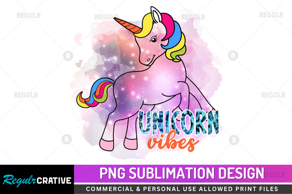 Unicorn Vibes Sublimation Design PNG File