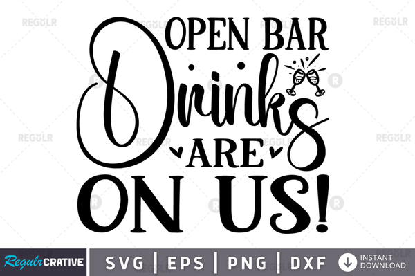 Open bar drinks are on us! Six svg designs cut files
