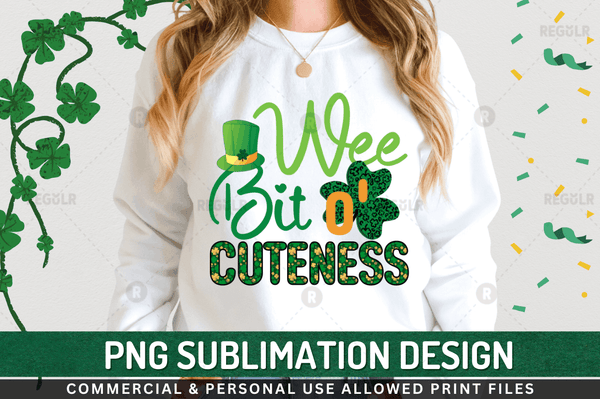 Wee bit o' cuteness Sublimation Design PNG File
