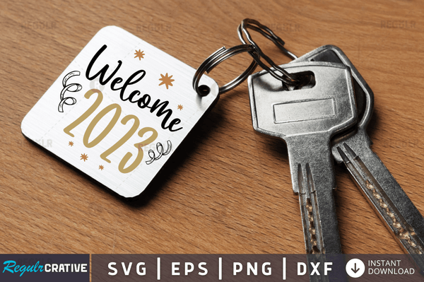 Welcome 2023 Svg Designs Silhouette Cut Files