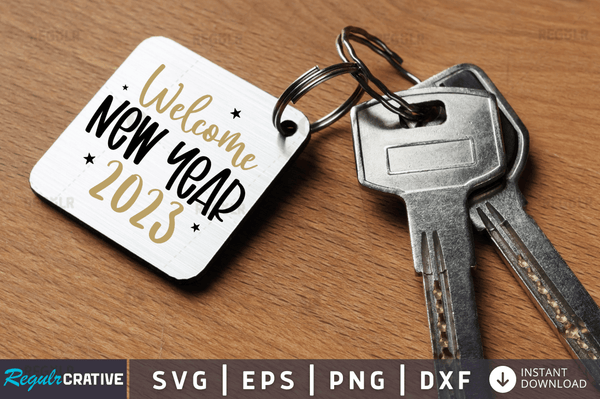 Welcome new year 2023 Svg Designs Silhouette Cut Files