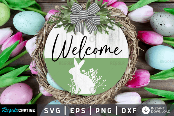 Welcome  Svg Designs Silhouette Cut Files easter