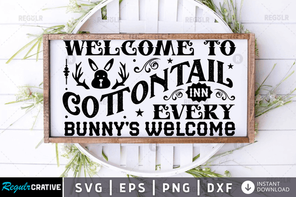 Welcome to cottontail inn every Svg Designs Silhouette Cut Files