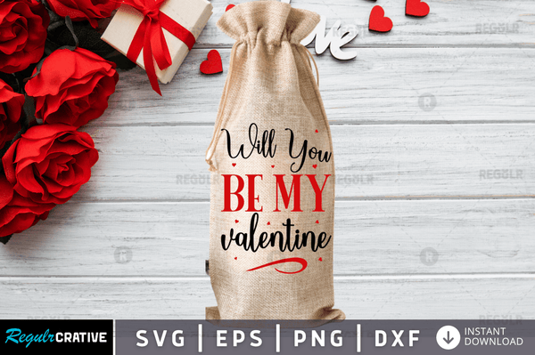 Will You be my Valentine Svg Designs Silhouette Cut Files