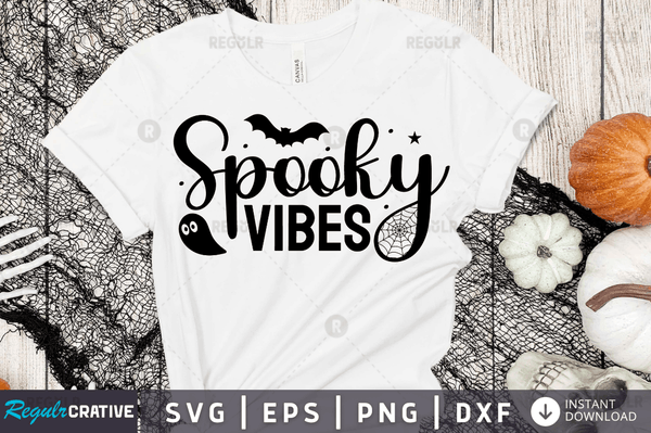 spooky vibes Svg Png Dxf Cut Files