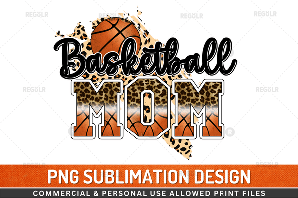Basketball MOM  Sublimation Design