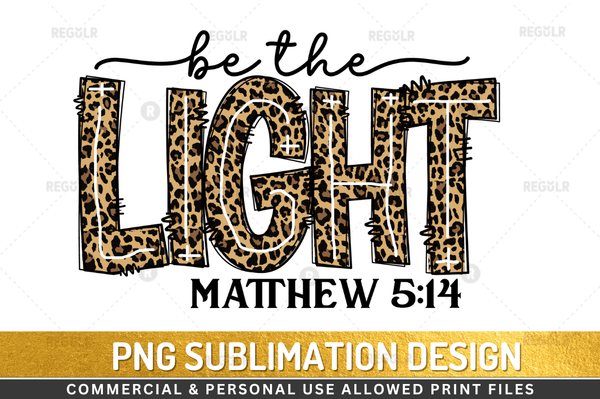 be the light matthew 5 14  Sublimation Design Downloads, PNG Transparent