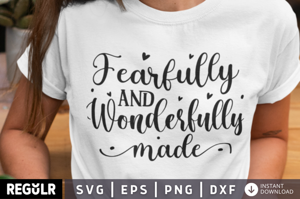 Fearfully and wonderfully  SVG, Christian SVG Design