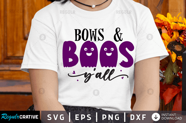 Bows & boos y'all Svg Dxf Png Cricut File