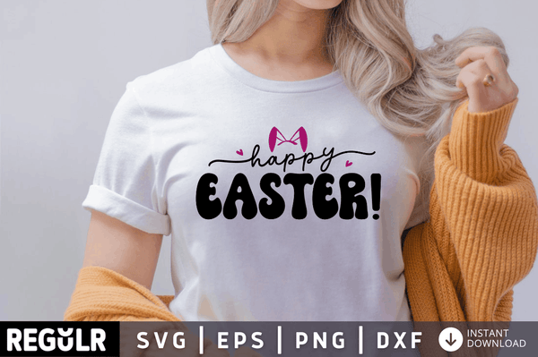 Happy Easter SVG, Easter SVG Design