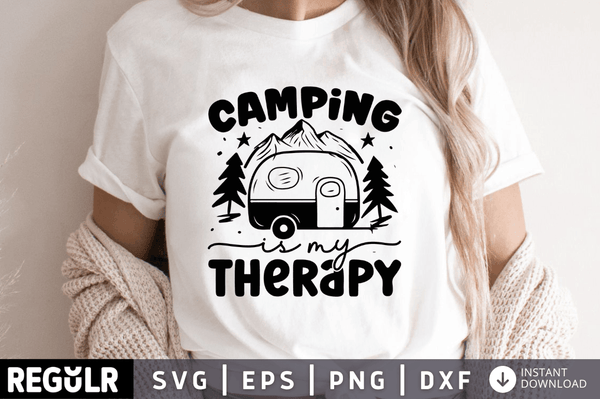 Camping is my therapy  SVG, Camping SVG Design