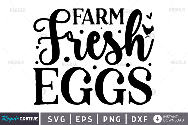 Farm Fresh Eggs svg png cricut file