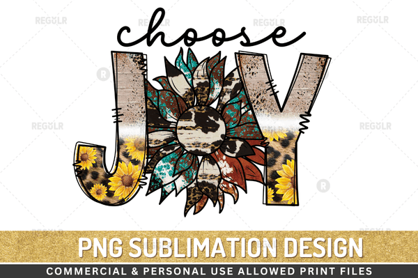 choose joy  Sublimation Design Downloads, PNG Transparent