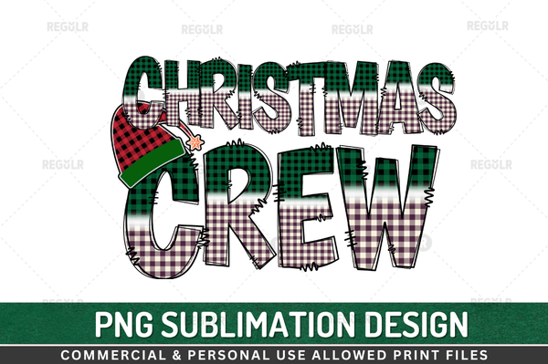 christmas crew Sublimation PNG, Christmas Sublimation Design